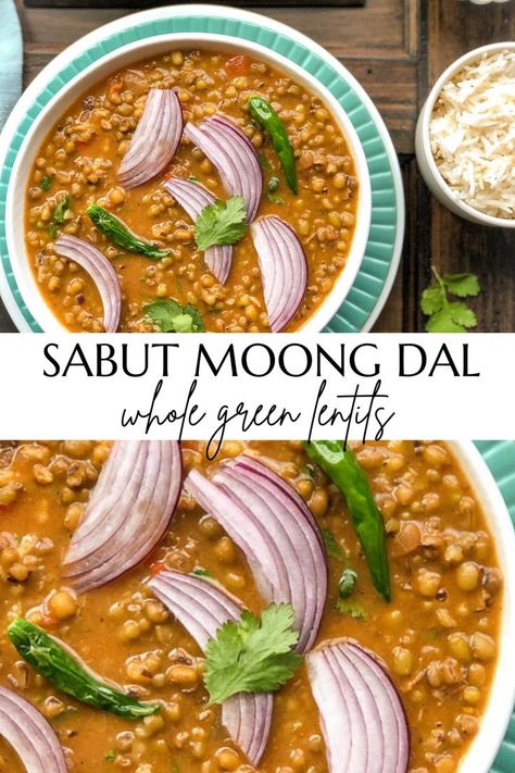 Sabut Moong Dal. Whole Green Lentils. A delicious green lentil recipe that is wholesome and very nutritious. Green Lentil Dal, Green Lentil Dahl, Green Moong Dal Recipe, Green Lentil Recipes, Moong Dal Recipe, Dahl Recipe, Lentil Recipe, Dal Recipes, Vegetarian Treats