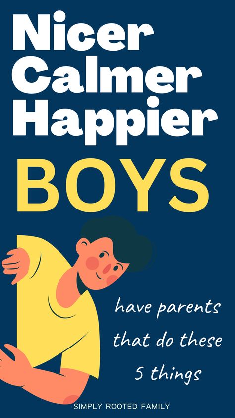 how to raise boys, tips on raising boys, how to raise boys to be men, parenting sons, parenthood, boy brain, understand your son, mom and son bonding, boy mom raising boys Raising A Boy, Simple Parenting, Toddler Behavior, Parenting Boys, Baby Planning, Teachable Moments, Raising Boys, Happy Boy, To Be Kind