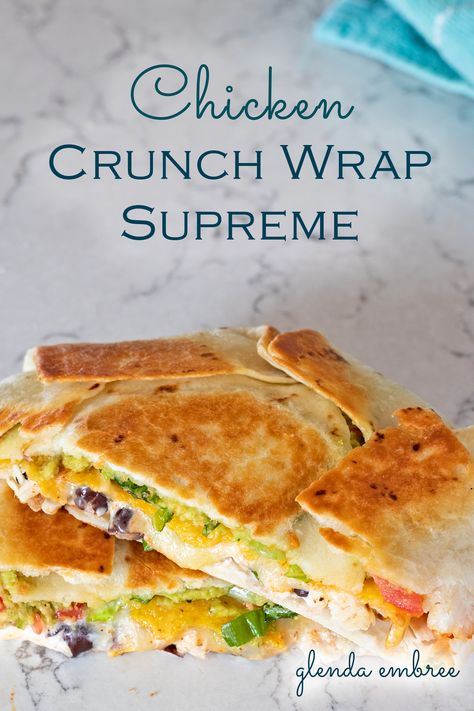 Chicken Crunch Wrap Supreme | Fast & Easy Lunch or Dinner Shredded Chicken Crunch Wrap, Cheesy Chicken Crunch Wraps, Bbq Chicken Crunch Wrap, Crunch Wrap Chicken, Crunch Wrap Cheeseburger, Chicken Bacon Ranch Crunch Wrap, Chicken Tortilla Sandwich, Chicken Wrap Ideas Healthy, Crunchy Wrap Recipe