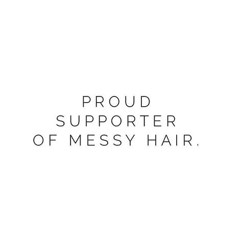 Messy Hair Instagram Captions, Messy Hair Quotes Instagram, Messy Hair Quotes, Wind Quote, Hair Captions, Natural Hair Quotes, Hair Quotes, Open Hairstyles, Life Quotes Pictures