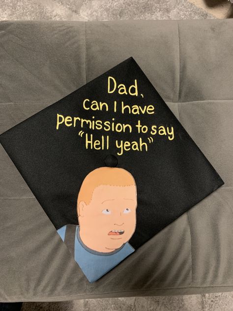 King of the hill grad cap Eminem Graduation Cap, College Grad Cap Ideas Funny, Grad Cap Funny, Grad Cap Ideas For Guys, South Park Graduation Cap, Funny Graduation Cap Designs, Funny Grad Cap Ideas, Psychology Graduation Cap, Bachelors Graduation