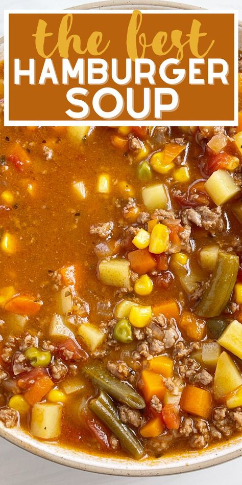 A pin for hamburger soup with one picture and a text box at the top with the title of the recipe. Best Hamburger Soup Recipe, Easy Vegetable Beef Soup, Hamburger Soup Recipe, Recipes Hamburger, Hamburger Vegetable Soup, Easy Vegetable Soup, Vegetable Soup Recipe, Beef Soup Recipes, Easy Hamburger