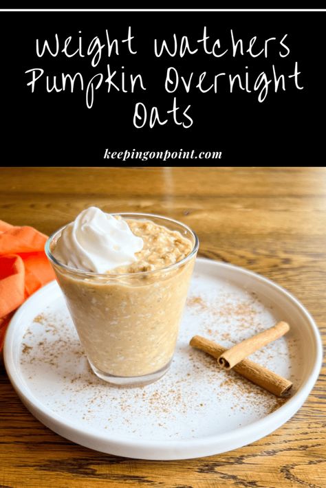 Pumpkin Overnight Oats - Keeping On Point Ww Pumpkin Overnight Oats, Ww Overnight Oats, Overnight Oatmeal Healthy, Weight Watchers Pumpkin, Pumpkin Overnight Oats, Strawberry Overnight Oats, Overnight Oatmeal Recipes, Low Calorie Drinks, Sugar Free Maple Syrup