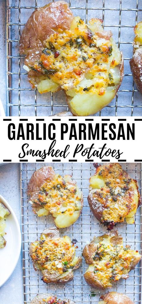 Smashed Potatoes Garlic, Potatoes Garlic Parmesan, Garlic Parmesan Smashed Potatoes, Parmesan Smashed Potatoes, Smashed Potatoes Baked, Corn And Bean Salad, Garlic Smashed Potatoes, Veggie Options, Smashed Potatoes Recipe