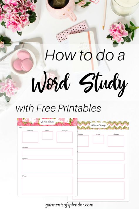 Word Studies Bible, Bible Word Study Free Printable, Garments Of Splendor, Bible Study Notebook Printables, Scripture Mapping Free Printable, Word Study Bible, Free Printable Bible Study Worksheets, Bible Word Study, Spiritual Improvement