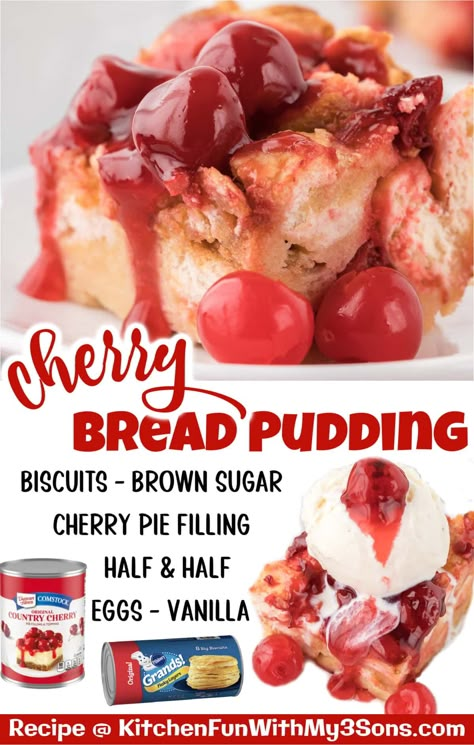 Danish Cherry Bread Pudding, Cherry Biscuit Dessert, Bread Pudding Bites, Can Fruit Desserts, Strawberry Pie Filling Desserts, Cherry Bread Pudding Recipe, Cherry Biscuits, Biscuit Meals, Cherry Bread Pudding