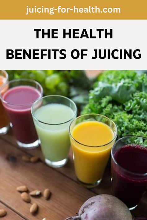 THE HEALTH BENEFITS OF JUICING – WHAT YOU NEED TO KNOW Benefits Of Fruits And Vegetables, Juice Benefits Health, Benefits Juicing, Benefits Of Juicing, Fresh Fruit And Vegetables, Juice Healthy, Fruit Health, Fruit Benefits, Juicing Benefits