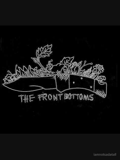 "The front bottoms " Pullover Sweatshirt by iamnotsadatall #Aff , #Affiliate, #bottoms, #front, #Pullover, #iamnotsadatall The Front Bottoms Logo, The Front Bottoms Art, The Front Bottoms Wallpaper, The Front Bottoms Poster, The Front Bottoms Tattoo, The Front Bottoms, Band Tattoos, Knife Tattoo, Fan Tattoo