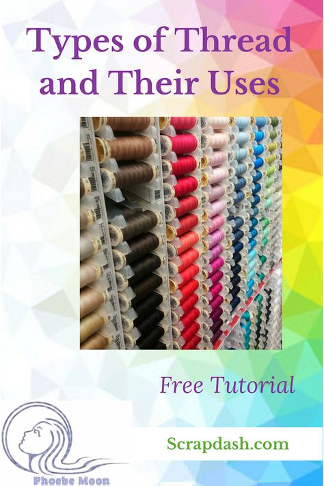 Every project needs its own type of thread.   #quilts #quilting #quiltthread  #scrapdash Moon Quilt, Thread Types, Quilting Thread, Sewing Class, Quilting For Beginners, Sewing Lessons, Quilting Tips, Easy Sewing Projects, Quilt Tutorials