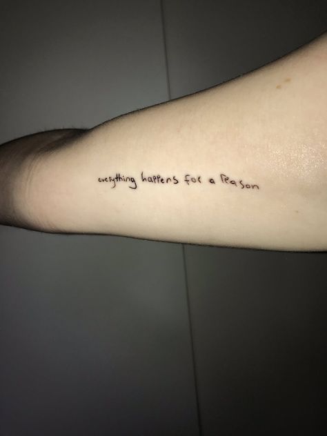 Jack Johnson Tattoo, Jack Johnson, Everything Happens For A Reason, For A Reason, Written By, Tattoo Quotes, Tattoo Ideas, Writing, Tattoos