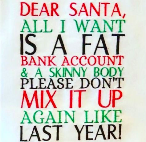 #santa #dearsanta #christmas #noel #merrychristmas #body #summerbody #laugh #lol #fun #funny #drole #skinnybody Christmas Card Wishes, Food Quotes Funny, Xmas Quotes, Christmas Verses, Christmas Card Sayings, Truth Ideas, Meaningful Christmas, Merry Christmas Quotes, Card Sayings