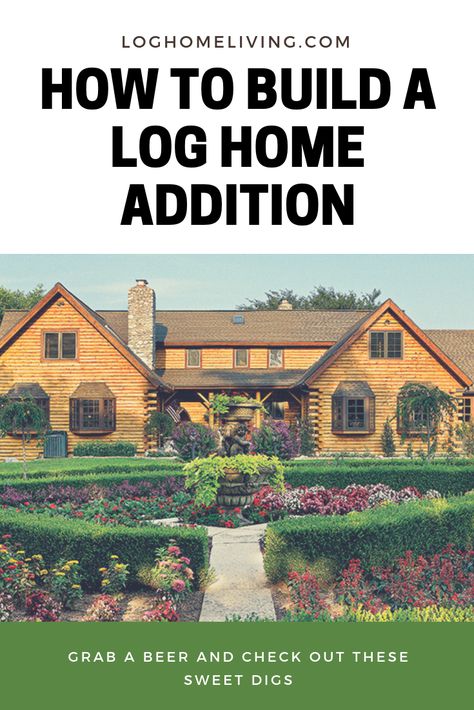 Log Home Additions, Home Addition Ideas, Farmhouse Cottage Plans, Fairy Tale Home, Cottage Plans, Addition Ideas, Home Addition, Design Printable, Log Home