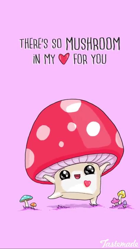 There’s so mushroom  in my heart for you! Valentine Lyrics, On Love, Cheesy Puns, Relationship Cartoons, Love Cartoon, Punny Cards, Funny Food Puns, Love Pinterest, Day Wallpaper