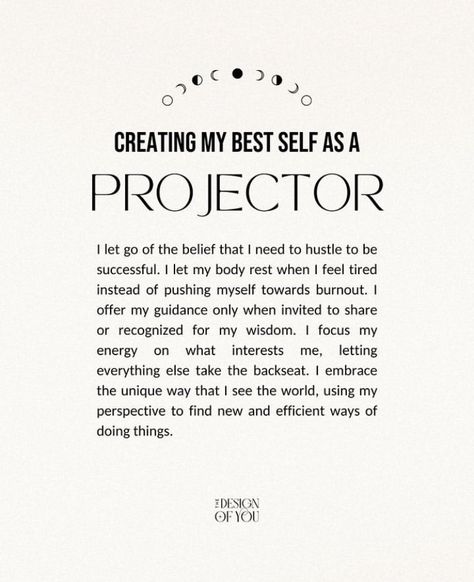 Human Design Projector Aesthetic, Human Design Projector Diet, Projector Human Design Quotes, Human Design Projector Affirmations, Energy Projector Human Design, Character Personality, Growth Mindset Posters, Energy Healing Spirituality, Human Design