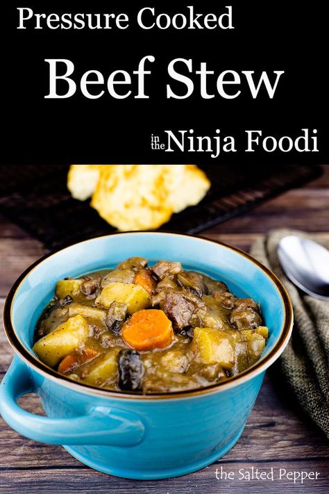 Beef Stew In The Ninja Foodie, Ninja Foodie Beef Stew Recipe, Beef Stew Ninja Foodi Recipes, Beef Stew Ninja Foodi, Ninja Foodi Beef Stew Recipes, The Salted Pepper Ninja Foodi Recipes, Beef Stew In Ninja Foodi, Ninja Beef Stew Recipe, Ninja Foodi Stew Recipe