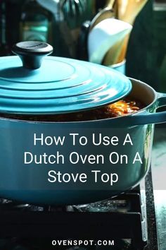 Dutch Oven Recipes Easy, Enameled Cast Iron Dutch Oven Recipes, Le Creuset Dutch Oven Recipes, Cast Iron Dutch Oven Cooking, Easy Dutch Oven Recipes, Dutch Oven Uses, Ceramic Dutch Oven, Easy Oven Recipes, Dutch Oven Recipes Cast Iron