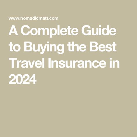 A Complete Guide to Buying the Best Travel Insurance in 2024 Things To Watch, Best Travel Insurance, Travel Benefits, Accident Insurance, Insurance Benefits, Medical Insurance, Adventure Activities, Insurance Policy, Insurance Quotes