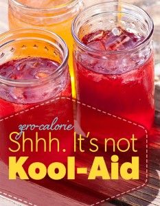 Make Cool-Aid, Not Kool-Aid Recipe » The Homestead Survival Artificial Sweeteners, Kool Aid, Mason Jars, Tea