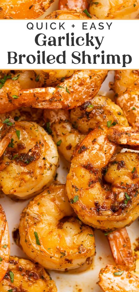 Garlicky Broiled Shrimp, Broil Shrimp In Oven, Peeled Deveined Shrimp Recipes, Different Ways To Make Shrimp, How To Cook Shrimp With Shell On, Garlic Butter Shrimp In Oven, Peel On Shrimp Recipes, Easy Fast Shrimp Recipe, Easy Ways To Cook Shrimp