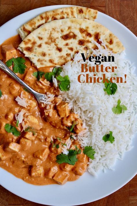 Simple Curry Recipe Vegetarian, Butter Tofu Curry, Vegan Butter Chicken Curry, Easy Vegan Chickpea Curry, Indian Tofu Curry, Vegan Butter Chicken, Butter Chicken Recipe, Indian Curry, Vegan Curry