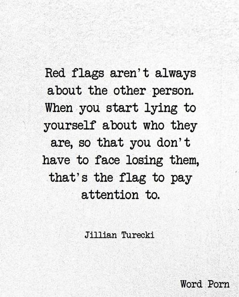 Red Flags In Relationships Quotes, Red Flag Quotes, Flag Quotes, Red Flags In Relationships, Relationships Quotes, Red Flags, Red Flag, Mental And Emotional Health, New Relationships