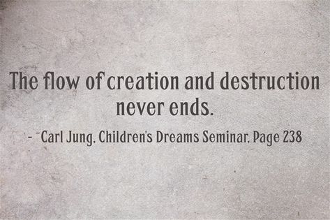 The flow of creation and destruction never ends. Therese Belivet, The Price Of Salt, Creation And Destruction, Patricia Highsmith, Grunge Quotes, Jean Paul Sartre, Forbidden Love, Carl Jung, Meaningful Words