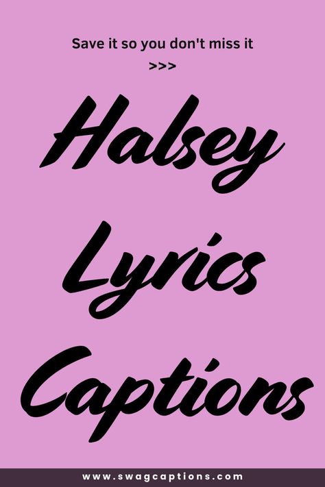 Looking for the perfect words to capture your mood? Explore this collection of Halsey Lyrics Captions that perfectly express your thoughts and feelings. Whether you're posting a selfie, sharing a moment, or just need the right phrase, these Halsey-inspired captions will resonate with your followers. Tap into the emotion and creativity of her lyrics to make your posts unforgettable. Halsey Captions, Song Lyrics Captions For Instagram, Song Lyric Captions, Selfie Song, Lyric Captions, Song Lyrics Captions, Caption Inspiration, Halsey Lyrics, Lyrics Captions