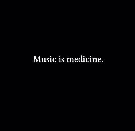 Music Is Medicine, Deep Thought Quotes, Music Is, Music Quotes, Quote Aesthetic, Pretty Words, Black Aesthetic, Pretty Quotes, Thoughts Quotes