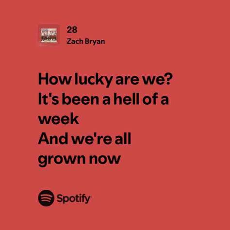 28 Zach Bryan, Just Lyrics, Time Capsule, Spotify Song, Songs, Reading, Quotes, Music