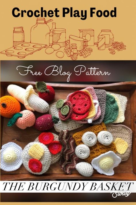 Crochet Play Food - The Burgundy Basket Crochet Kitchen Play Set, Crochet Pretend Play, Crochet Play Food Pattern, Crochet Play Food Free Pattern Kids, Crochet Sandwich Pattern Free, Crochet Games For Kids, Crochet Food Toys, Free Crochet Food Patterns, Food Crochet Patterns Free