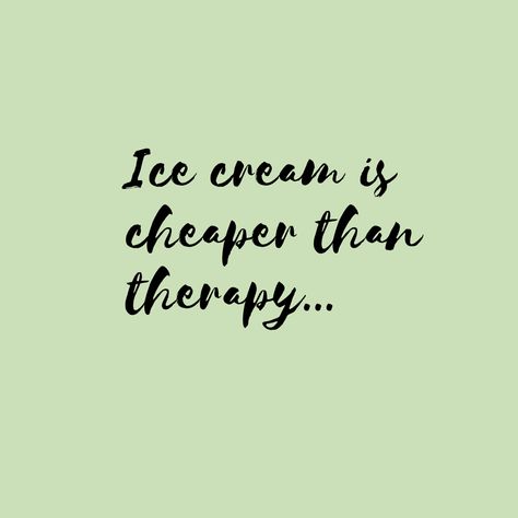 Ice Cream Quotes Sayings, Cute Ice Cream Quotes, Cream Quotes, Ice Cream Quotes, Girlfriends Photoshoot, Ice Cream Business, Food Post, Ice Stone, Therapy Quotes