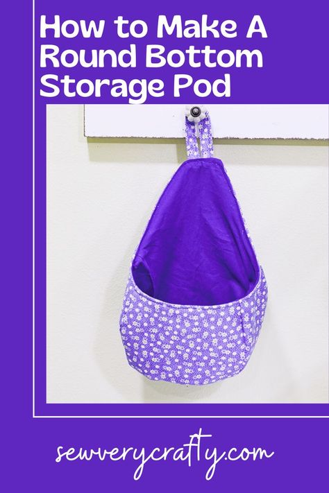 Quilted Storage Pods Free Pattern, Hanging Storage Pods Free Pattern, Hanging Fabric Baskets Diy Free Pattern, Storage Pods Free Pattern, Upcycle Techniques, Fabric Pods, Diy Storage Pods, Storage Pod, Hanging Storage Pockets