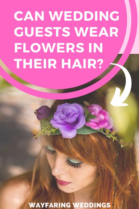 Oddly, this is a question I have asked myself before more than one wedding. Is it okay for wedding guests to wear flowers in their hair, including flower crowns? Let's break it down... Wedding Guest Flowers In Hair, Wedding Guest Flowers, Flowers In Hair For Wedding, Flowers In Your Hair, Wedding Guest Hairstyles, Flower Crowns, Go For It, Wedding Fashion, Wedding Guests