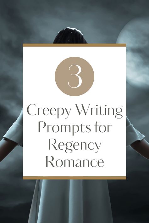 Regency Era Writing Prompts, Regency Era Names, Regency Writing Prompts, Paranormal Romance Writing Prompts, Gothic Story Prompts, Romance Prompts, Gothic Stories, Writing Prompts Romance, Writing Romance