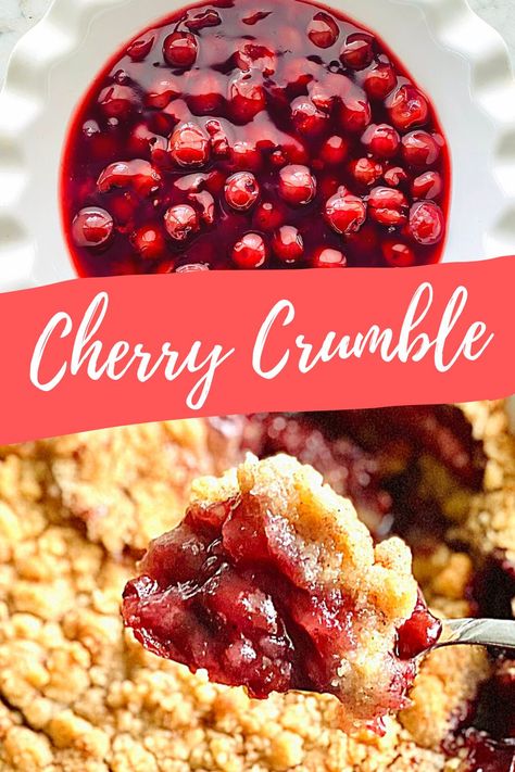 Microwave Cherry Cobbler, Cherry Crisp With Fresh Cherries, Cherry Crisp Recipe With Canned Cherries, Sour Cherry Crumble, Cherry Crisp With Frozen Cherries, Canned Sour Cherry Recipes, Cherry Crisp With Pie Filling, Sour Cherries Recipes, Cherry Crisp Recipe With Fresh Cherries