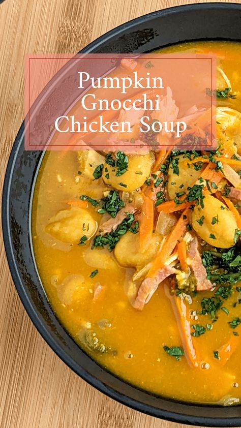 Pumpkin Gnocchi Chicken Soup Pumpkin Broth, Gnocchi Chicken Soup, Gnocchi Chicken, Soup Joumou, Chicken Broth Soup, Gnocchi Recipes Soup, Stews Recipes, Pumpkin Gnocchi, Soup With Chicken