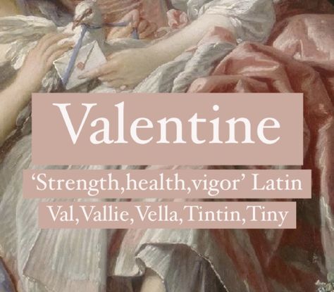 Baby name Valentine. Princess baby name. Valentina Name Meaning, Ethereal Name, Valentina Name, Valentina Core, Japanese Names And Meanings, Valentine Name, Oc Names, Fantasy Character Names, Female Character Names