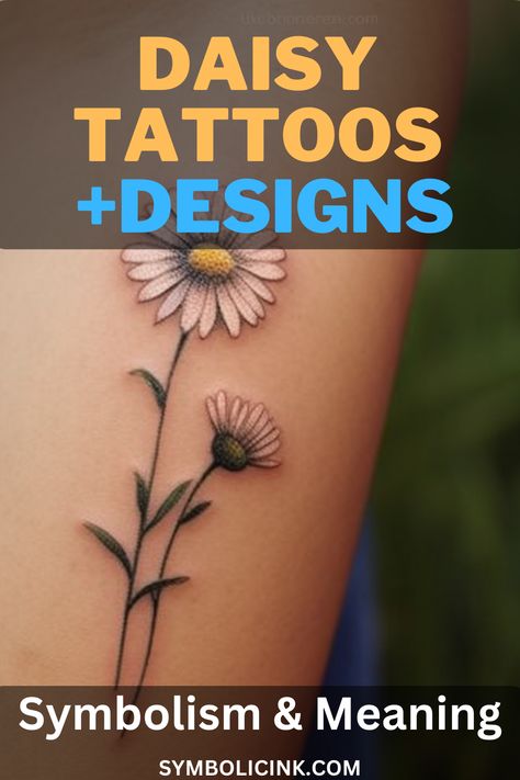 Daisy Tattoo Meaning Daisy Arrow Tattoo, Tattoos With Daisies, Daisy Ankle Tattoos For Women, Daisy Tattoo Ideas For Women, Daisy Shoulder Tattoos For Women, Small Daisy Bouquet Tattoo, Daisy Memorial Tattoo Mom, Daisy Tattoo With Words, Daisy Ear Tattoo