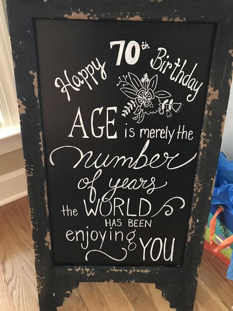 70rh Birthday Ideas, 80th Birthday Chalkboard Sign, Winter 70th Birthday Party, Idea For 70th Birthday Party, 70 Th Bday Party Ideas, 70tu Birthday Party, 70th Birthday Sign Ideas, 70th Bday Party Decorations, 78th Birthday Party Ideas For Mom