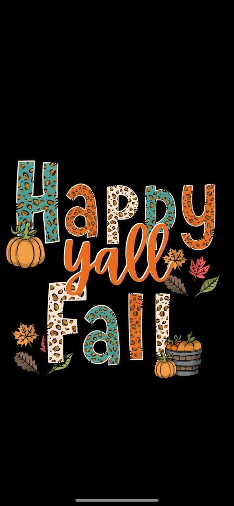 Western Fall Wallpaper Iphone, Fall Screen Savers, Happy Fall Wallpaper, Happy Fall Quotes, Happy First Day Of Autumn, Cute Fall Backgrounds, Month Wallpaper, Fall Iphone Wallpaper, Happy Happy Joy Joy