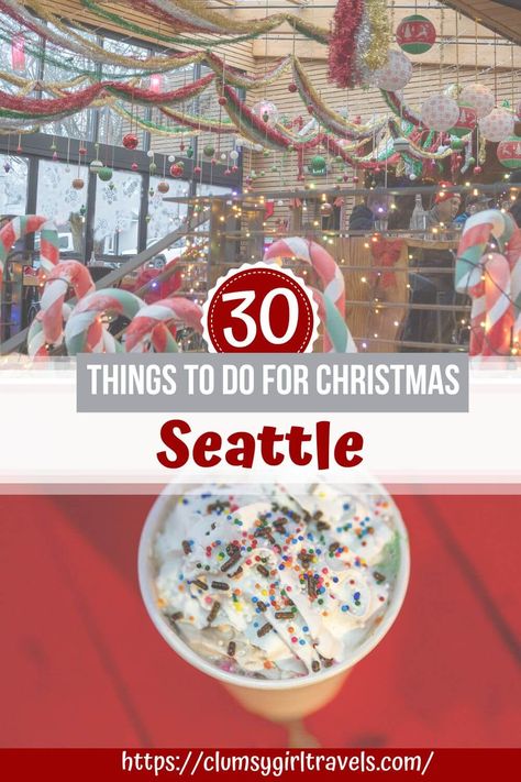 christmas in seattle Seattle Things To Do In Winter, Seattle In December, Seattle Winter Activities, Christmas In Seattle, Christmas In Seattle Washington, Top Things To Do In Seattle Wa, Seattle Christmas, Seattle Activities, Day Trips From Seattle