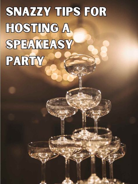 21 Snazzy Tips for Hosting a Speakeasy Party - Fun Party Pop Speakeasy Sayings, Speakeasy New Years Eve Party, Prohibition Era Party, Great Gatsby Speakeasy, Prohibition Themed Wedding, 1920 Prohibition Party, Roaring 20s Halloween Party, Speakeasy Photo Backdrop, Speakeasy 50th Birthday Party