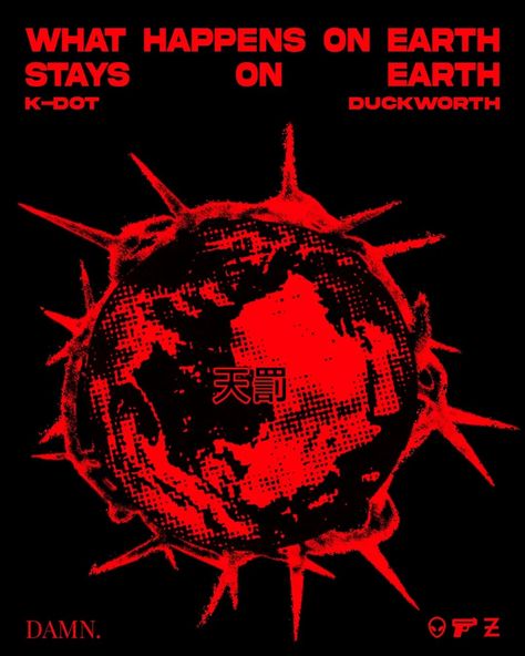 What Happens On Earth Stays On Earth, Damn Kendrick Lamar Poster, Kendrick Lamar Prints, Fear Kendrick Lamar, Kendrick Lamar Graphic Design, Damn Kendrick Lamar Wallpaper, I Kendrick Lamar, Kendrick Lamar Red, Damn Kendrick Lamar