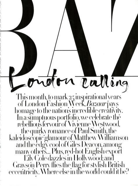 Fabien Baron Harper's Bazaar utiliza siempre la tipografia didot Magazine Headlines, Fashion Logo Typography, Fabien Baron, Guy Aroch, Fashion Editorial Layout, Typography Book, Lily Cole, Fashion Layout, Shirt Prints