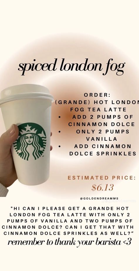 London Fog Tea Starbucks, Starbucks London Fog Tea Latte, Hot Starbucks Drinks To Order, Starbucks Secret Menu Hot Drinks, Starbucks Hot Drinks, Starbs Drinks, London Fog Tea Latte, London Fog Tea, Starbucks Drink Menu