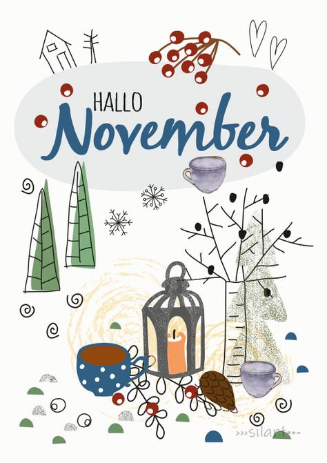 Hallo November, Illustration, Zeichnung, Herbst, Monat, Kalenderbild, Karten, Cards, Drawing, Print, silart, silartiges, happy draw November Drawings, November Poster, November Illustration, Hallo November, Cards Drawing, Happy Greetings, Bullet Journal Month, Hello November, Unique Calendar