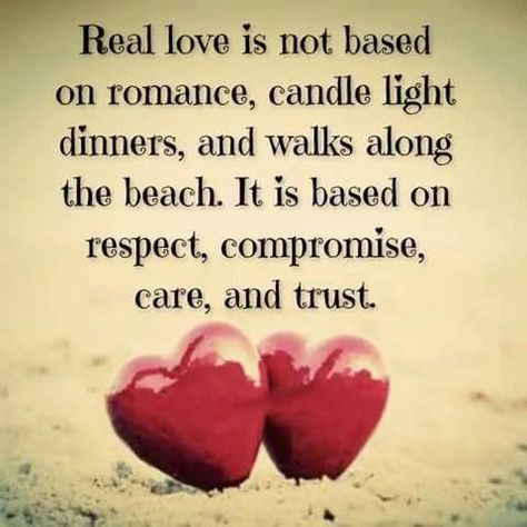 Real Love Is Based On Respect, Compromise, Care And Trust love love quotes relationship quotes relationship quotes and sayings real love quotes Romantic Texts, Trust Love, Real Love Quotes, Trust Quotes, Love Is Not, Real Love, Romantic Love, Romantic Quotes, A Quote