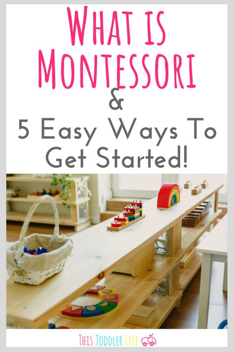 WHAT IS MONTESSORI & 5 EASY WAYS TO BEGIN - This Toddler Life Montessori Theory, Waldorf Kids, What Is Montessori, Montessori Infant, Montessori At Home, Toddler Montessori, Play Corner, Montessori Bedroom, Age Appropriate Toys