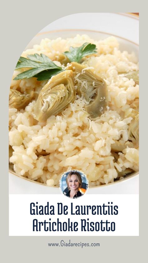 Giada De Laurentiis Artichoke Risotto Recipes With Artichoke Hearts, Artichoke Risotto, Roasted Artichoke Hearts, Artichoke Heart Recipes, Giada Recipes, Cooking Recipes For Dinner, Artichoke Recipes, Arborio Rice, Giada De Laurentiis