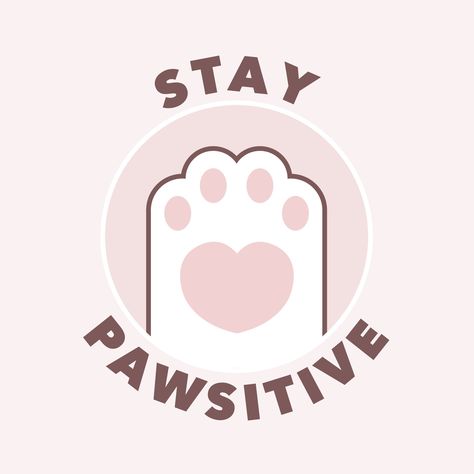 Stay Pawsitive T-Shirt for Cat Lovers. Stay Pawsitive and have fun! ☀️ | Good Vibes | Happy Illustrations | Cat Paw | Positive Feelings | Funny Signs | #catmom #giftideasforher Fiver Happy Illustrations, Paw Illustration, Cute Dog Quotes, Stay Pawsitive, The Weeknd Poster, Positive Feelings, Tshirt Design Inspiration, Cat Paw, Cats Illustration